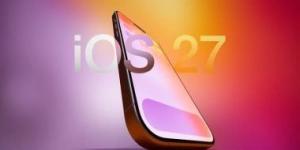 iOS 27 يصل إلى آيفون.. أبرز المزايا والأجهزة المتوافقة