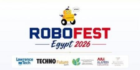 من العلمين.. 896 طالبًا وطالبة يتنافسون في النسخة الـ16 من مسابقات RoboFest